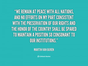 quote-Martin-Van-Buren-we-remain-at-peace-with-all-nations-120104.png