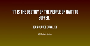 quote-Jean-Claude-Duvalier-it-is-the-destiny-of-the-people-81332.png