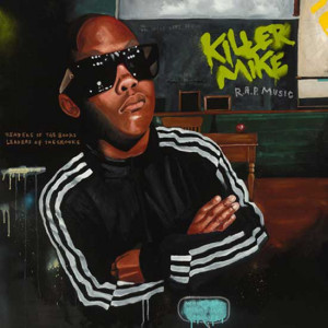 Killer Mike’s R.A.P. Music > Rap Music