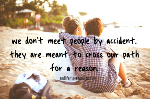 We Don´t Meet People By Accident