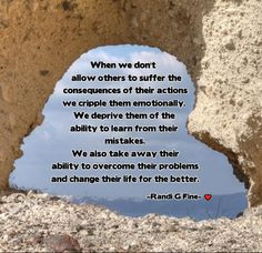 When we don't allow others to suffer the consequences of their ...