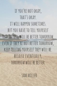 ... quotes tomorrow will be better quotes inspiration quotes for cancer