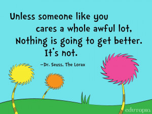 Unless Someone Like You Cares an Awful Lot