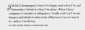 Lily Bollinger Champagne Quote