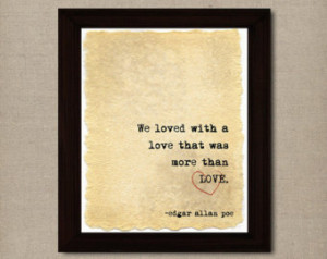 Edgar Allan Poe Love Quote - Poster Distressed Book Page - Home Decor ...