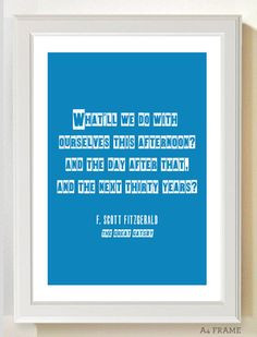 - The Great Gatsby quote. $8.00, via Etsy. (I love Daisy's quotes ...