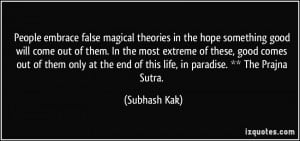 People embrace false magical theories in the hope something good will ...