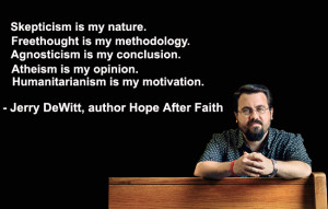 Freethought Is My Methodology. Agnosticism Is My Conclusion. Atheism ...