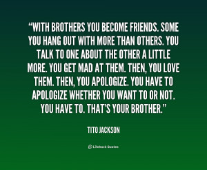 quote-Tito-Jackson-with-brothers-you-become-friends-some-you-1-162704 ...
