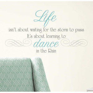 New DANCE IN THE RAIN QUOTE WALL DECALS Inspiration Quotes Stickers ...