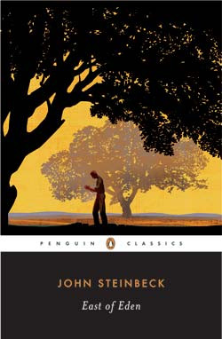 East of Eden, John Steinbeck’s passionate and exhilarating epic, re ...