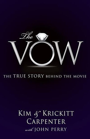 The Vow by Kim and Krickett Carpenter