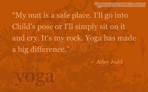 Yoga Quotes: My Mat Is A Safe Place
