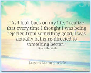 ... being rejected from something good i was actually being re-directed to