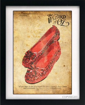 Wizard of Oz Dorothy Ruby/Silver Slippers Quote Art Book Print - A4 or ...