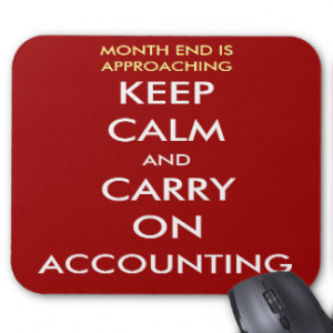 Keep Calm Carry On Accounting - Month End Mousemat