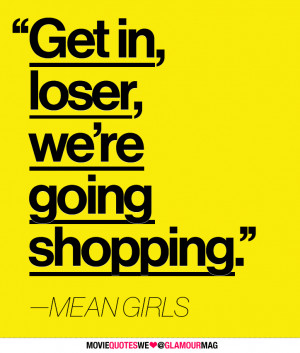 Movie Quotes We Love: Mean Girls