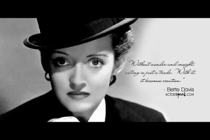 Free 1920 x 1280 Wallpaper. Quote by Bette Davis. Design by Sally ...