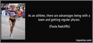 As an athlete, there are advantages being with a team and getting ...