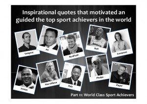 Best Inspirational Quotes from the top Sport Achievers