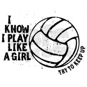 ... Girls Volleyball Problems, Volleyball Quotes For Shirts, Volleyball