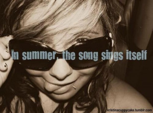 Summer quotes and sayings inspiring young sing song