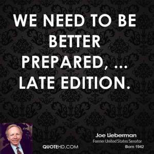 We need to be better prepared, ... Late Edition.