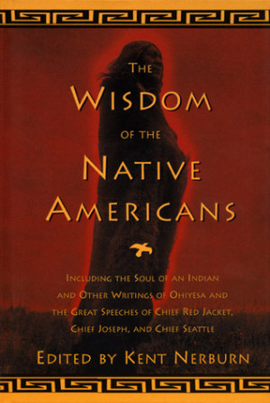 ... Indian and Other Writings of Ohiyesa and the Great Speeches of Red