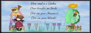 Your mind is a Garden Facebook Cover
