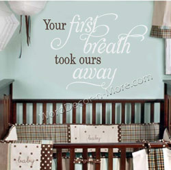 1080 YOUR FIRST BREATH Nursery Wall Quote