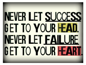 Give yourself a break.Remember This, Heart, Inspiration, Success ...