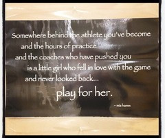 Play For Her Quote Mia hamm