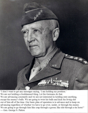 Gen. George S. Patton motivational inspirational love life quotes ...