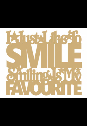 just like to smile Smiling is my favourite