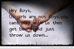Love Breakup Hd Wallpaper For Boy Hey boys us girls are not toys