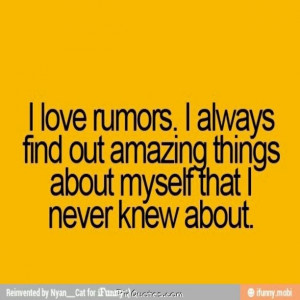 Love rumors!! LOL