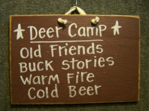 Deer Camp - Funny Wood Sign