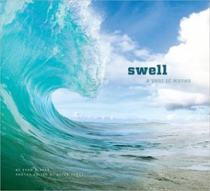 Start by marking “Swell: A Year of Waves” as Want to Read: