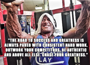 The road to success and greatness is always paved with consistent ...