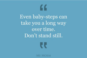 baby steps quote