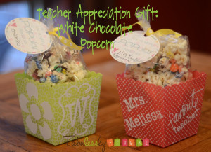 DIY Teacher Appreciation {White Chocolate Popcorn Tutorial}