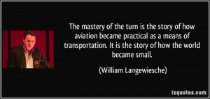 The mastery of the turn is the story of how aviation became practical ...