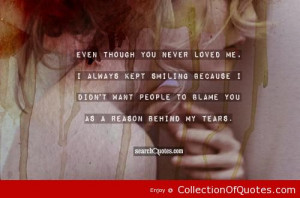 ... Because I Didnt Want People To Blame You As A Reason Behind My Tears
