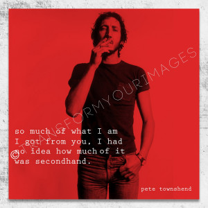 Who pete townshend quote 3 square wall art