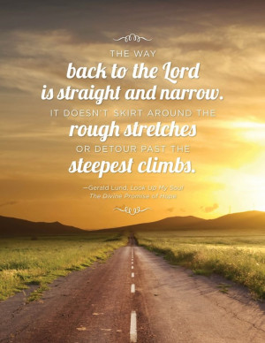 Creative LDS Quotes: Straight and Narrow