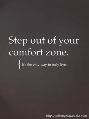 Step out of your comfort zone - Motivational Poster 1