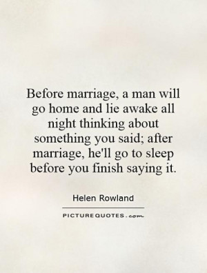 Marriage Quotes Sleep Quotes Helen Rowland Quotes