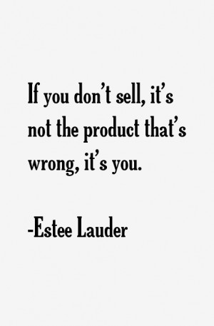 Estee Lauder Quotes & Sayings