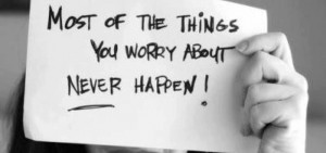 Worrying is waste of time…~ Worry Quote worth remembering