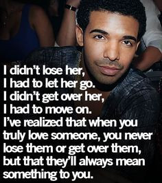 Over You Quotes, Cute Songs Quotes, Drake Quotes, Lose Someone Quotes ...